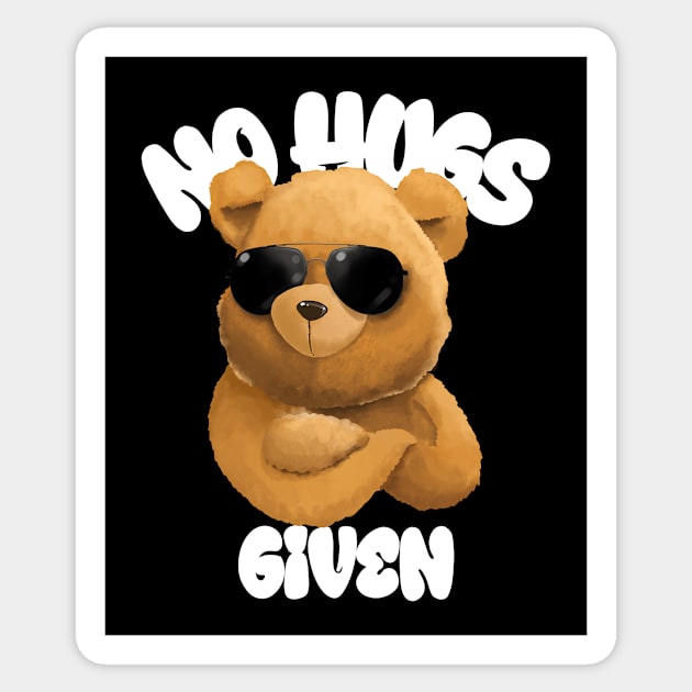 No hugs given Sticker by Mota